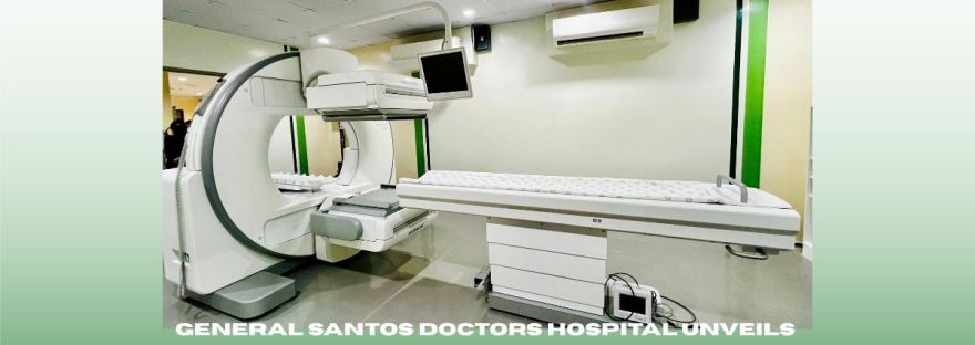 General Santos Doctors Hospital Unveils New MRI and Gamma Camera for Better Patient Care - The Gypsies List